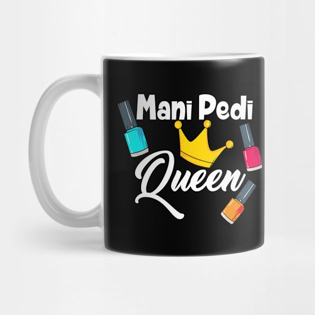 Mani Pedi Queen nail tech by maxcode